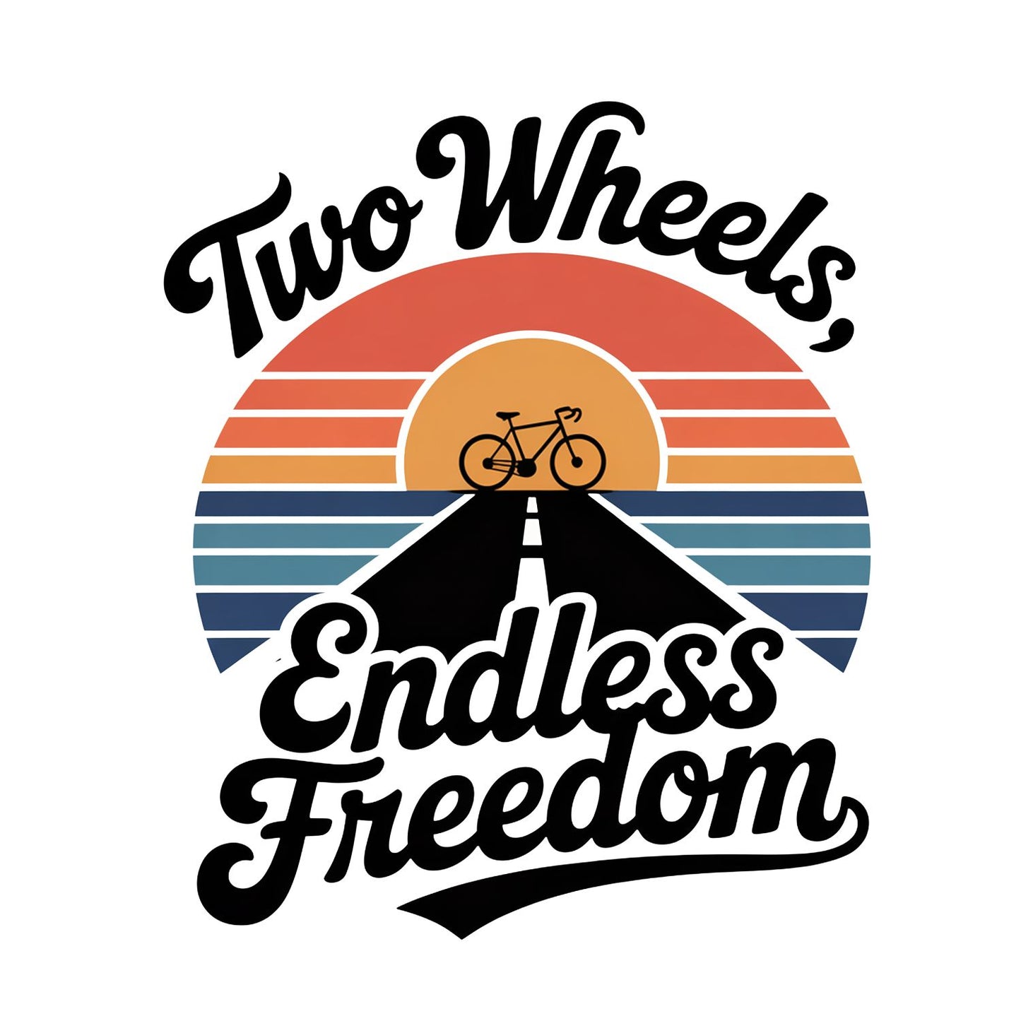 Two Wheels Endless Freedom T-Shirt | Cycling Graphic Tee | Bicycle Shirt