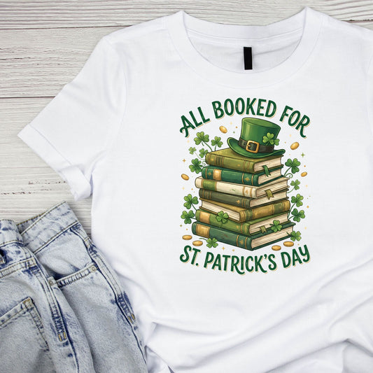 All Booked For St. Patricks Day T-shirt | St Patrick’s Day T-shirt | Shamrock | Books Reading Bookworm