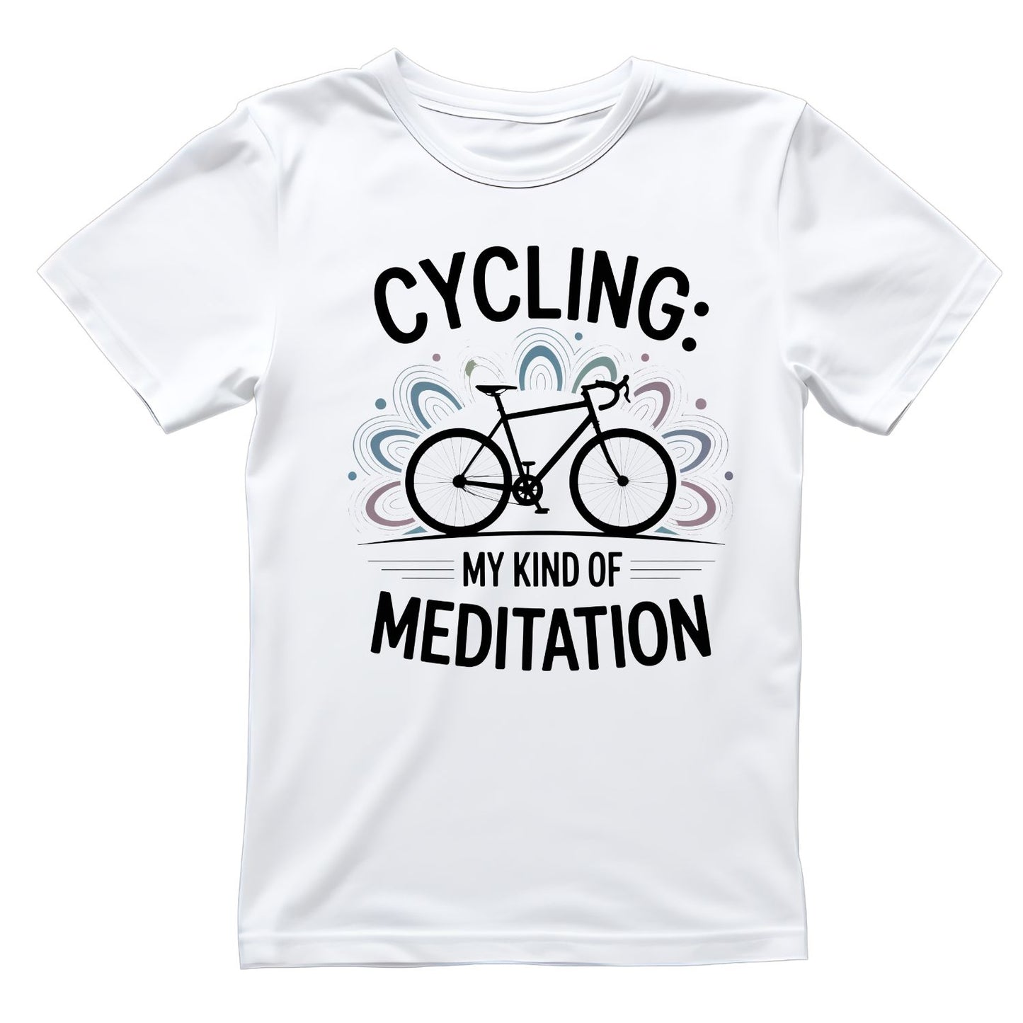 Cycling: My Kind of Meditation T-Shirt | Cycling Graphic Tee | Bicycle Shirt
