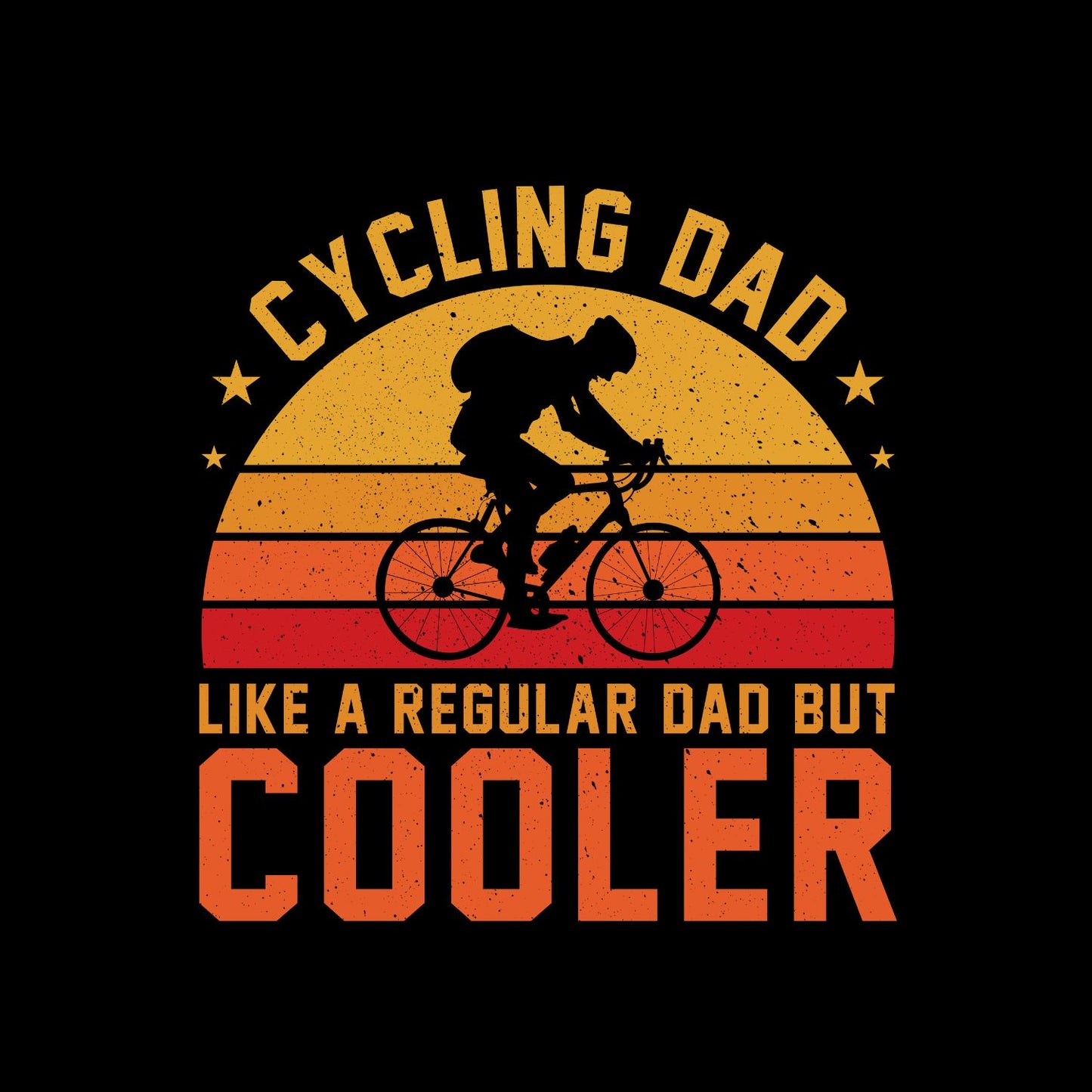 Cycling Dad Like A Regular Dad But Cooler T-Shirt | Bicycle Graphic Tee | Cycle Shirt