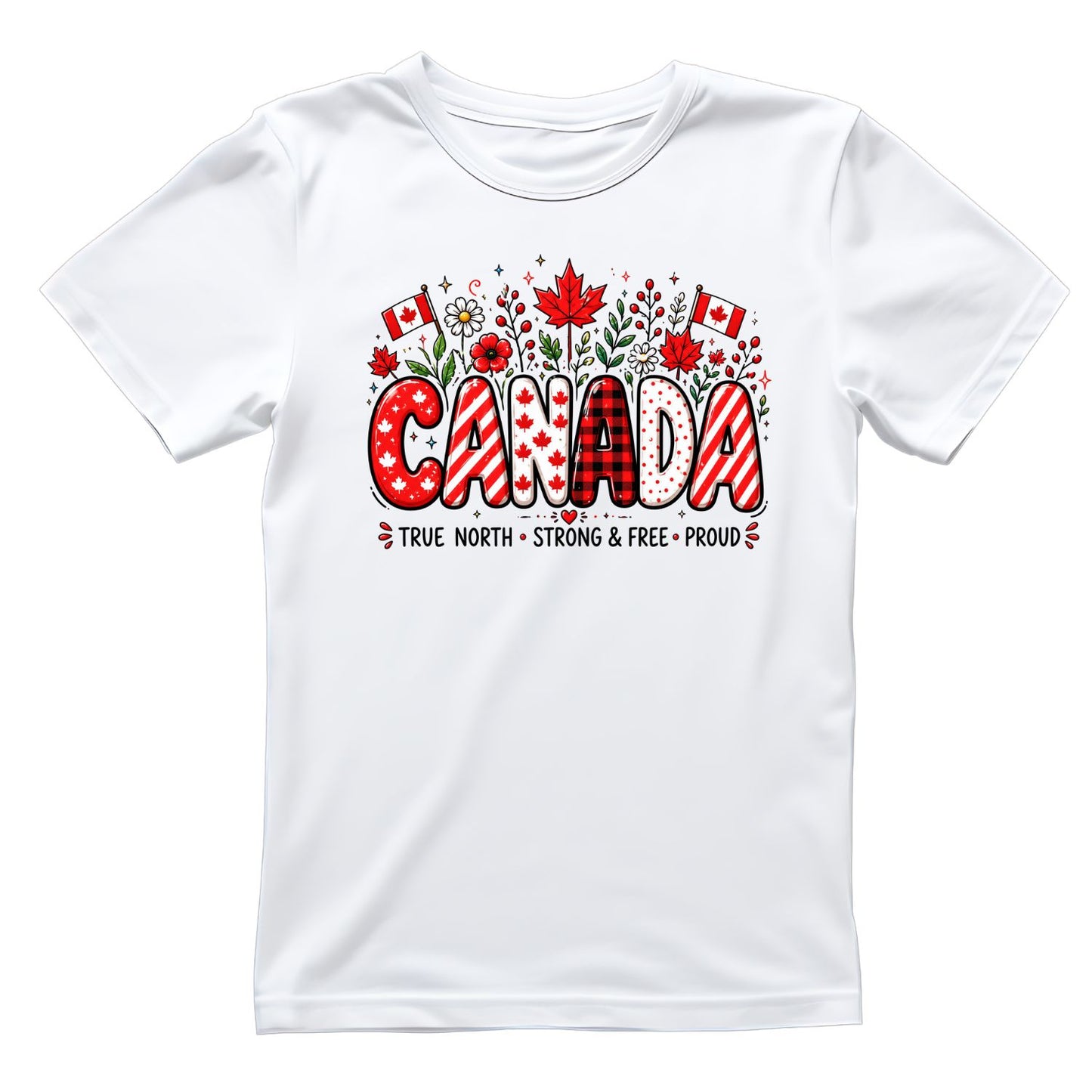 Canada True North Strong & Free Proud T-Shirt | July 1st Graphic Tee | Canada Day Shirt