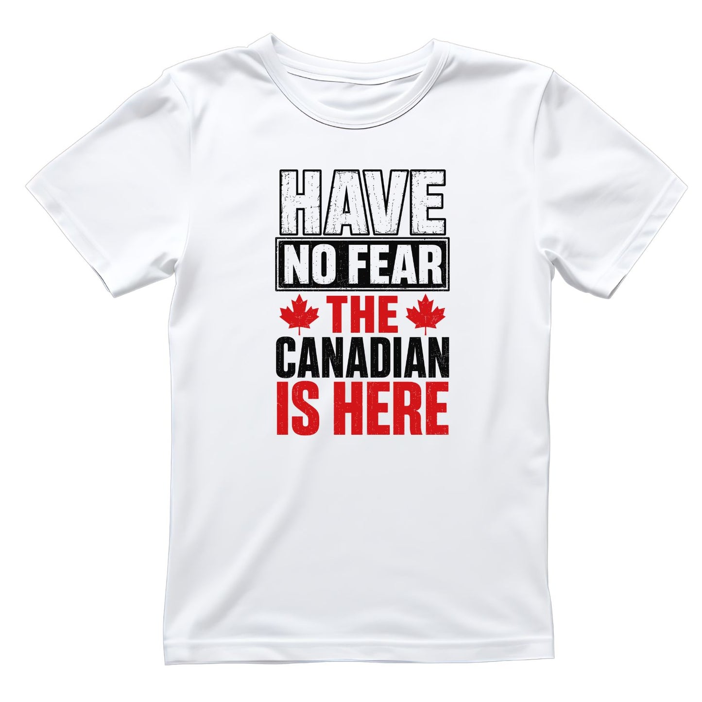 Have No Fear The Canadians Is Here T-Shirt | July 1st Graphic Tee | Canada Day Shirt