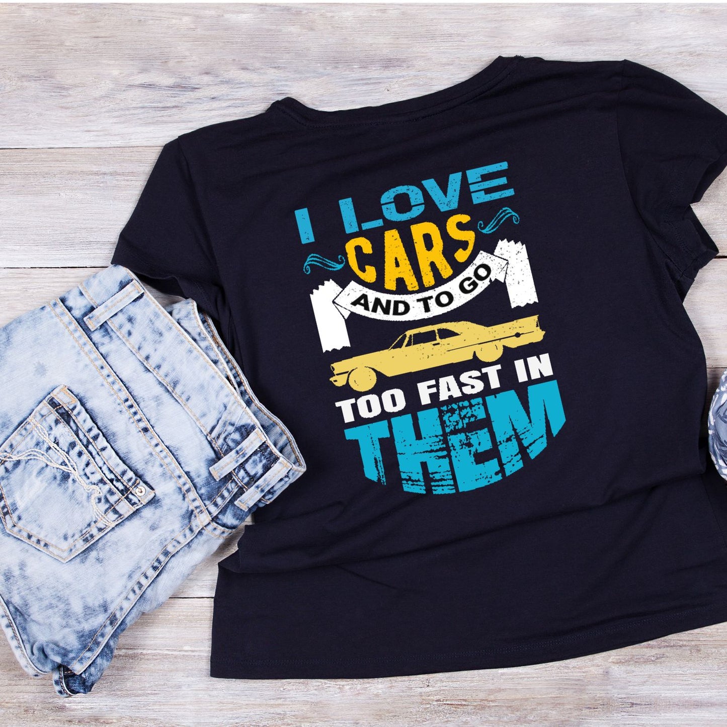 I Love Cars And To Go Too Fast In Them T-Shirt | Cars |Mechanic | Mens
