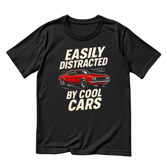 Easily Distracted By Cool Cars T-Shirt | Cars |Mechanic | Mens