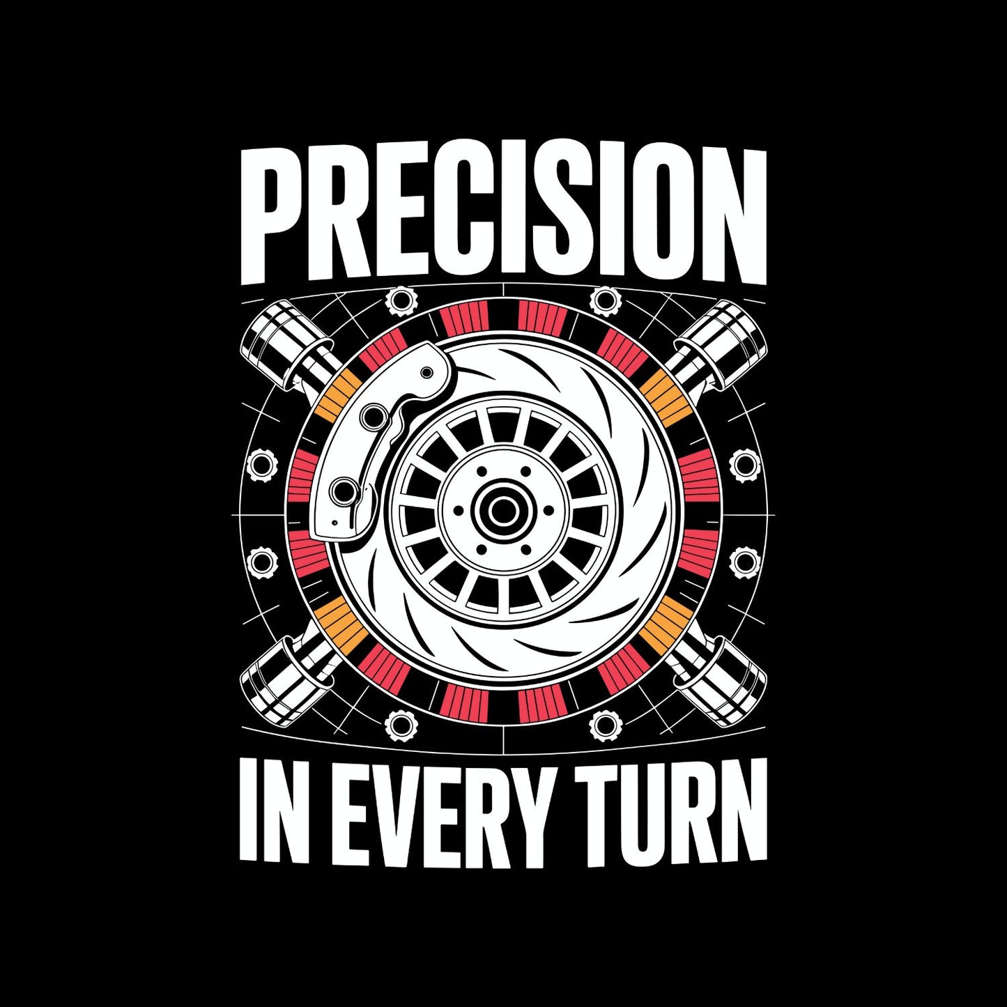 Precision In Every Turn T-Shirt | Cars | Mechanic | Mens