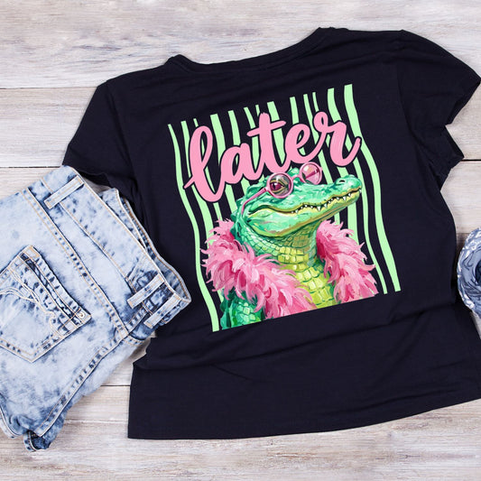 Later Alligator Boa T-Shirt | Summer Graphic Tee | Beach Shirt