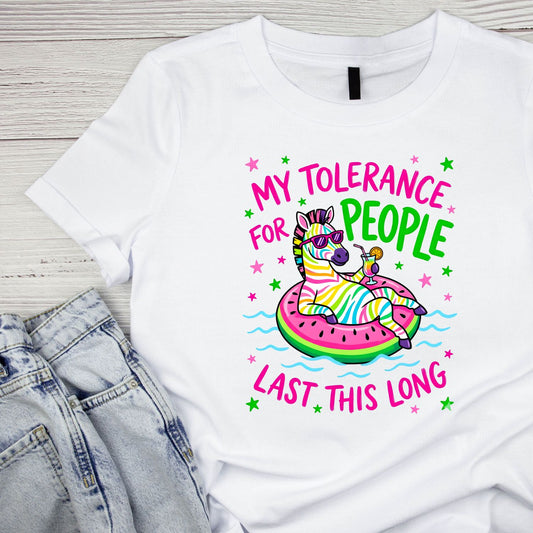 My Tolerance For People Last This Long Zebra T-Shirt | Sarcasm Graphic Tee | Summer Shirt