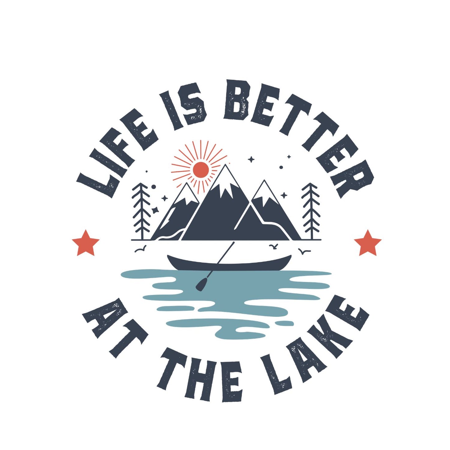 Life Is Better At The Lake Mountains T-Shirt | Summer Graphic Tee | Beach Shirt