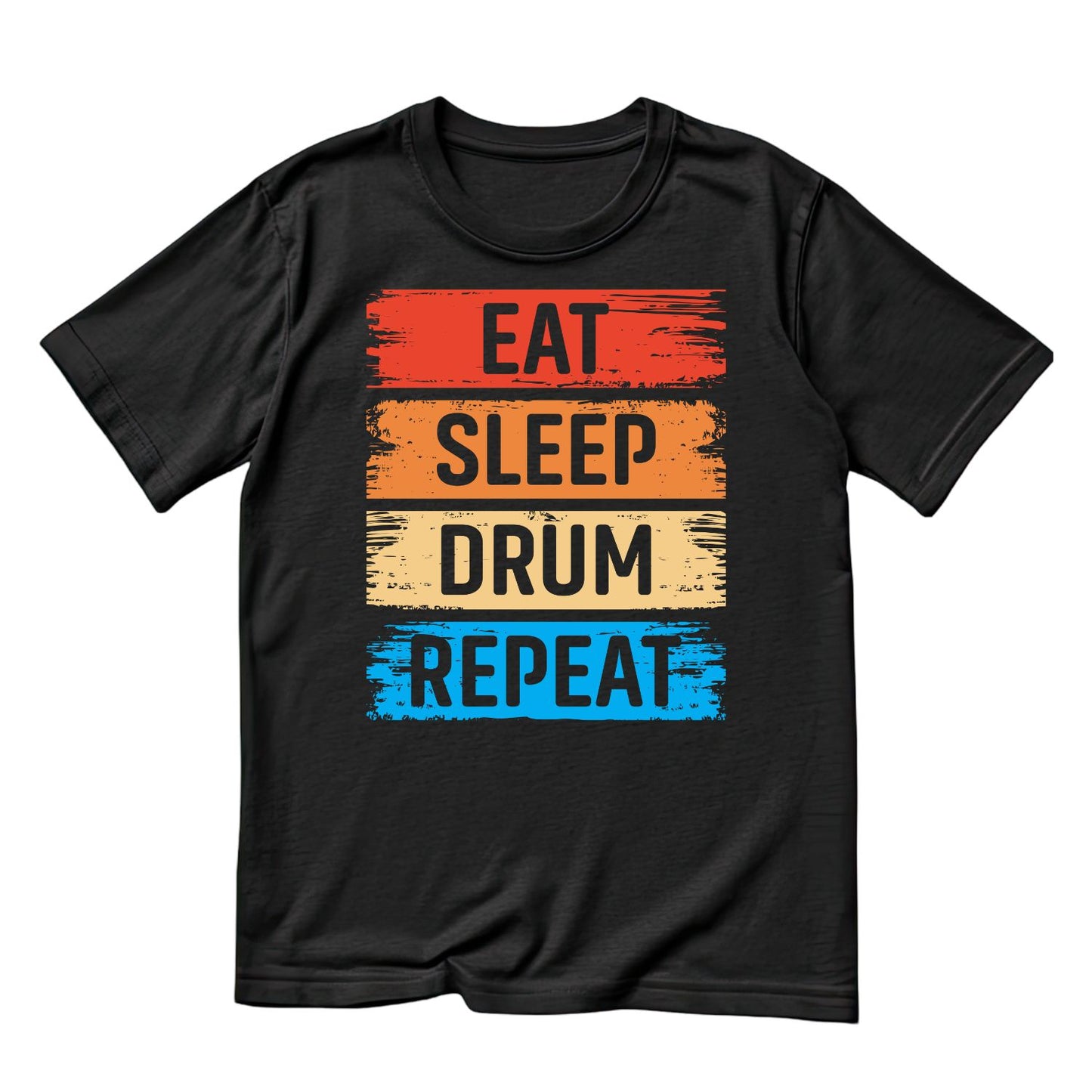 Eat Sleep Drum T-Shirt| Music | Songs | Band | Graphic Tee