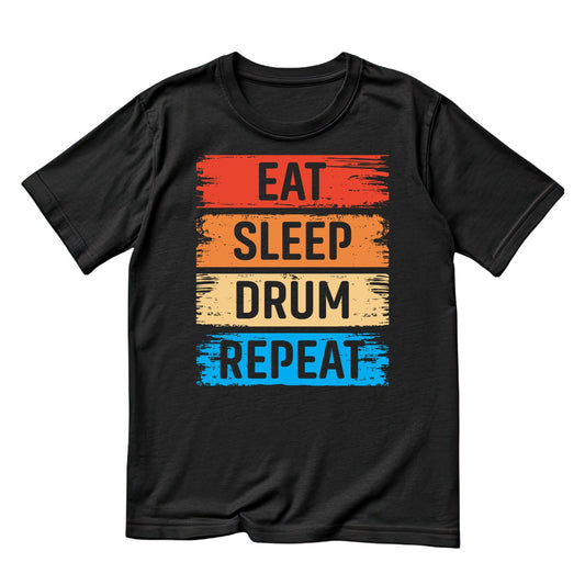 Eat Sleep Drum T-Shirt| Music | Songs | Band | Graphic Tee