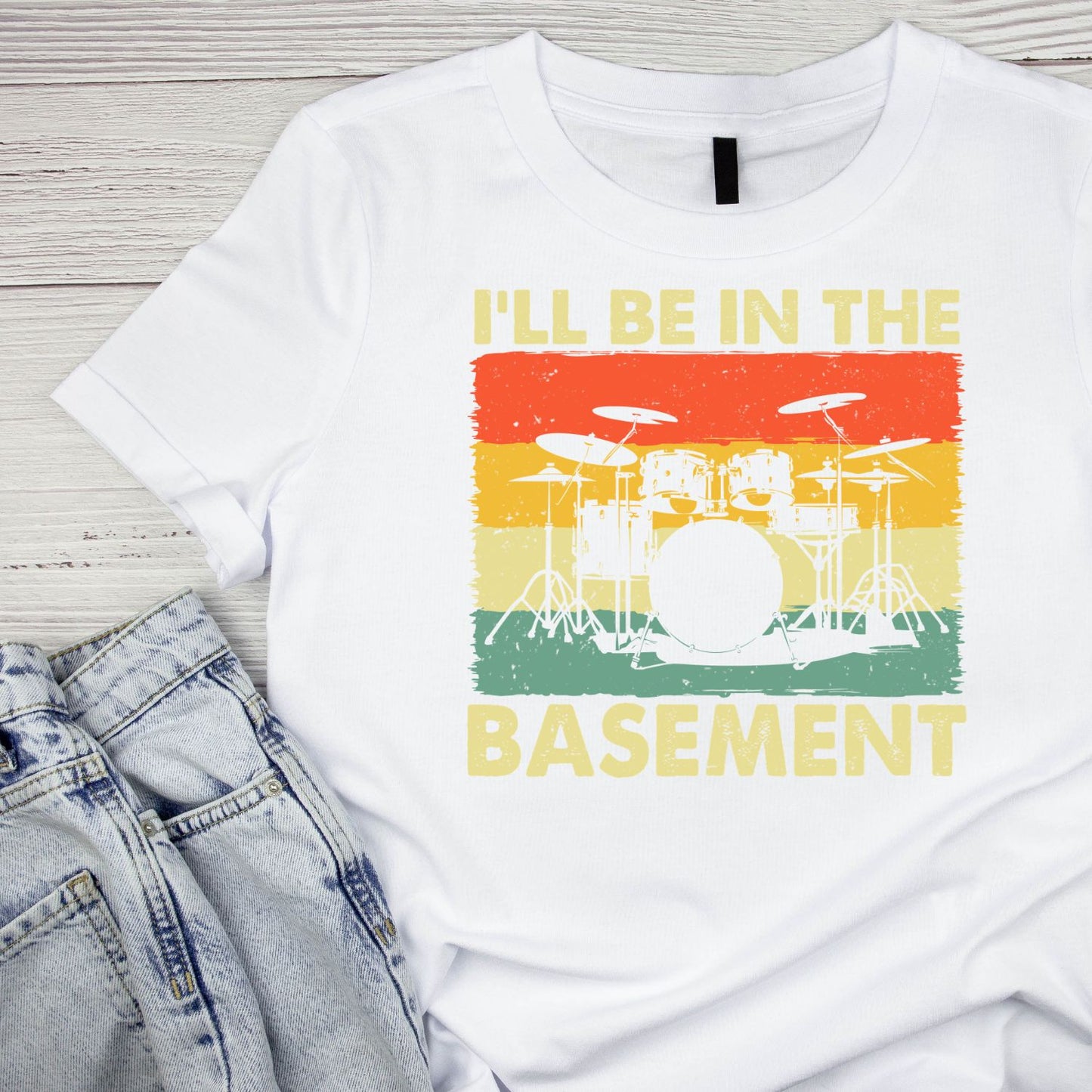 I’ll Be In The Basement Drums T-Shirt| Music | Songs | Band | Graphic Tee