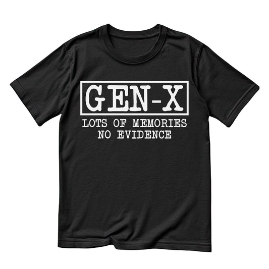 GEN-X Lots of Memories No Evidence T-Shirt | Retro Graphic Tee | Vintage Shirt