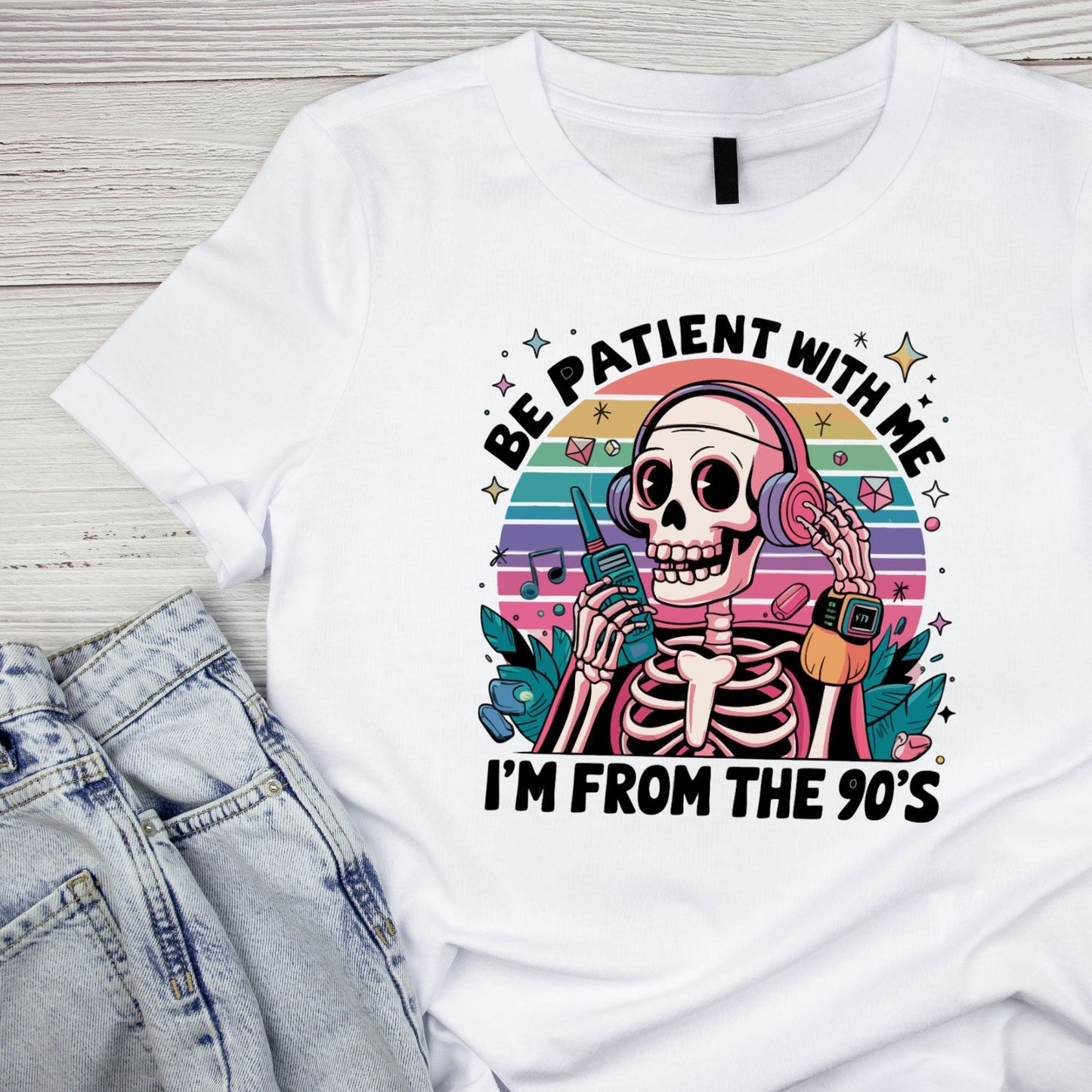 Be Patient With Me I’m From The 90’s Skeleton T-Shirt | Retro Graphic Tee | Vintage Shirt