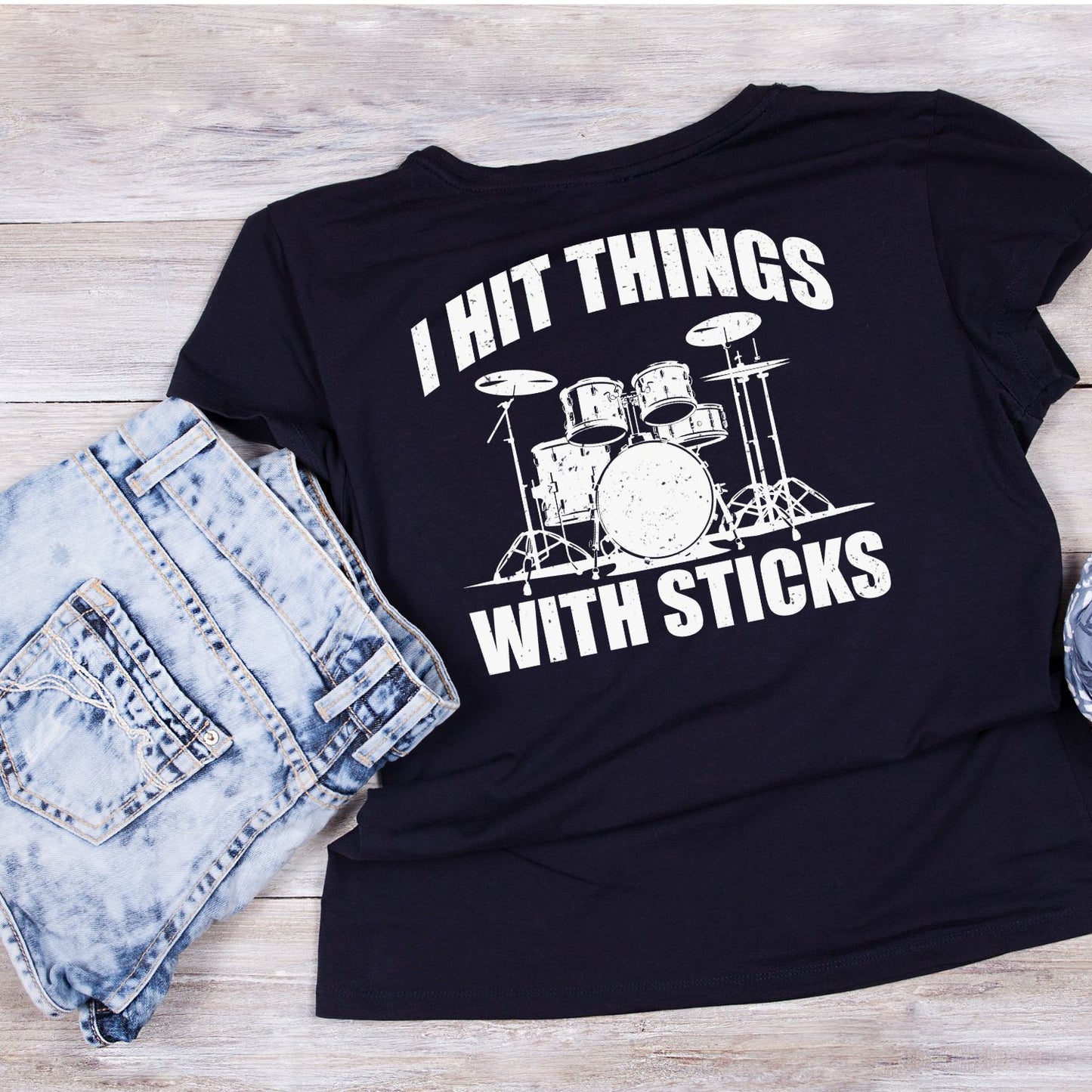 I Hit Things Drum T-Shirt | Funny Joke Sarcastic | Graphic Tee | Drums | Music | Band