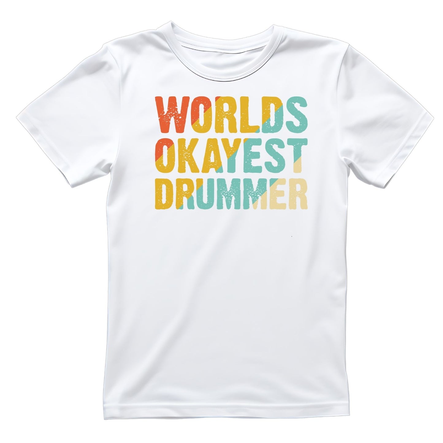 World’s Okayest Drummer T-Shirt| Funny Sarcastic Joke | Music | Songs | Band| Graphic Tee