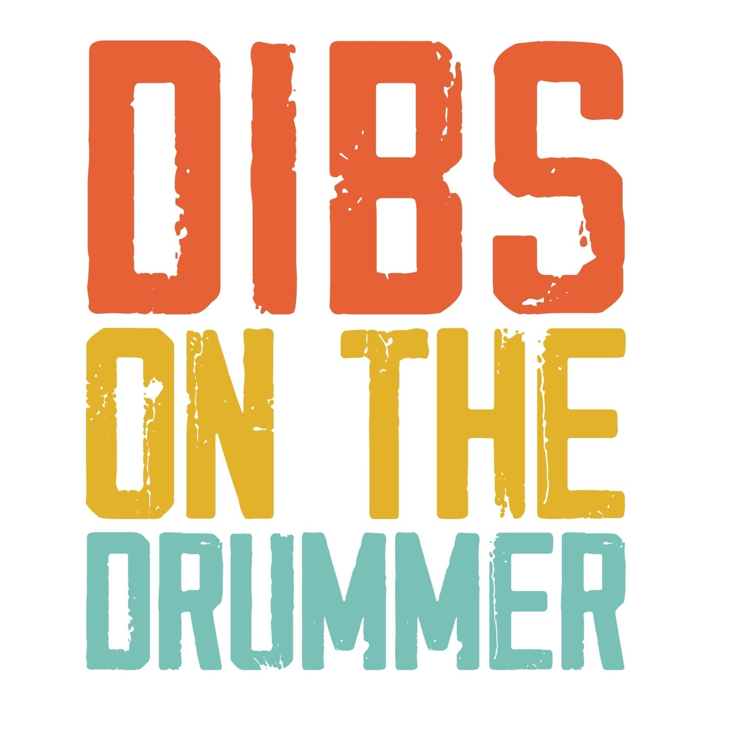 Dibs On The Drummer T-Shirt| Music | Songs | Band| Graphic Tee