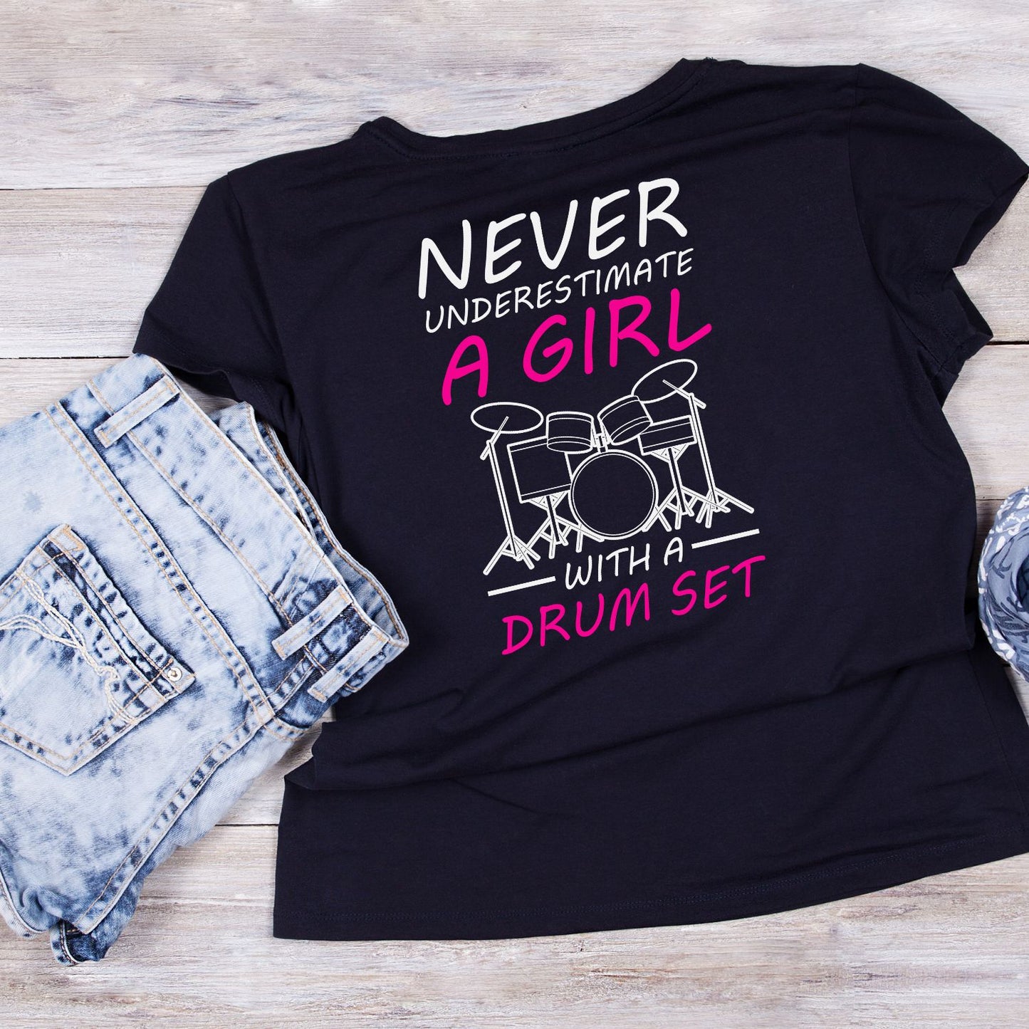 Never Underestimate A Girl With A Drum Set T-Shirt | Gift | Drums | Music | Band | Graphic Tee