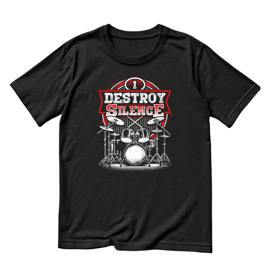 I Destroy Silence T-Shirt | Gift | Drums | Music | Band | Graphic Tee
