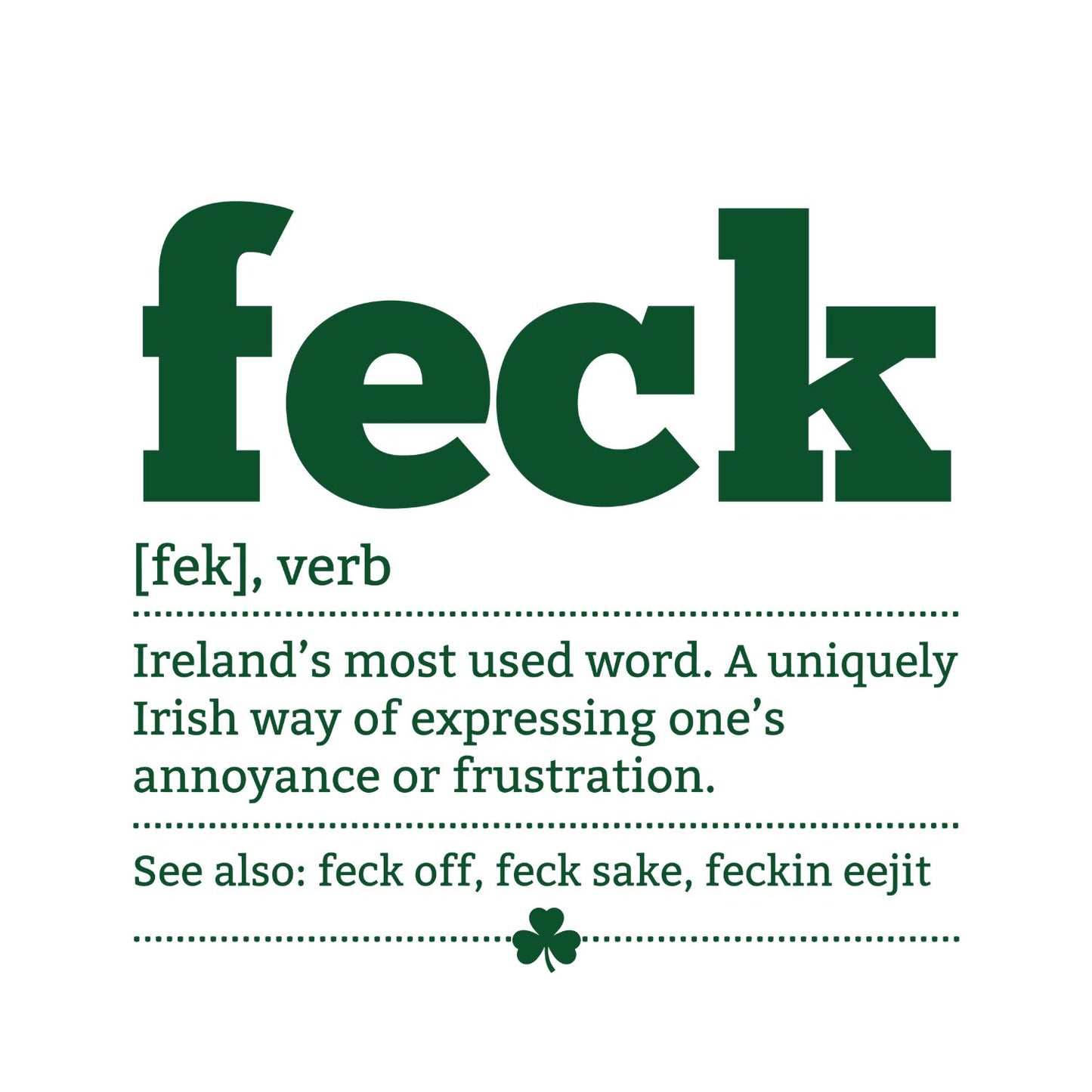 Feck Dictionary Definition T-shirt | St Patrick’s Day T-shirt | Shamrock | Graphic Tee | Printed Shirt | St. Paddy’s