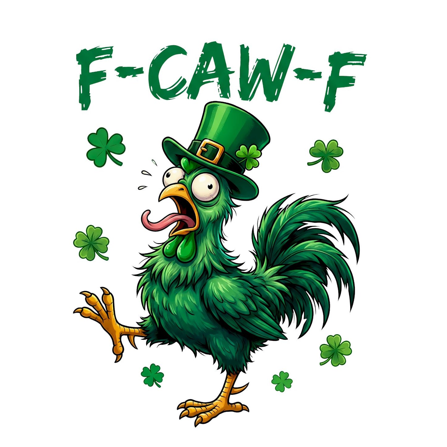 F-CAW-F T-shirt | St Patrick’s Day T-shirt | Shamrock | Graphic Tee | Printed Shirt | St. Paddy’s
