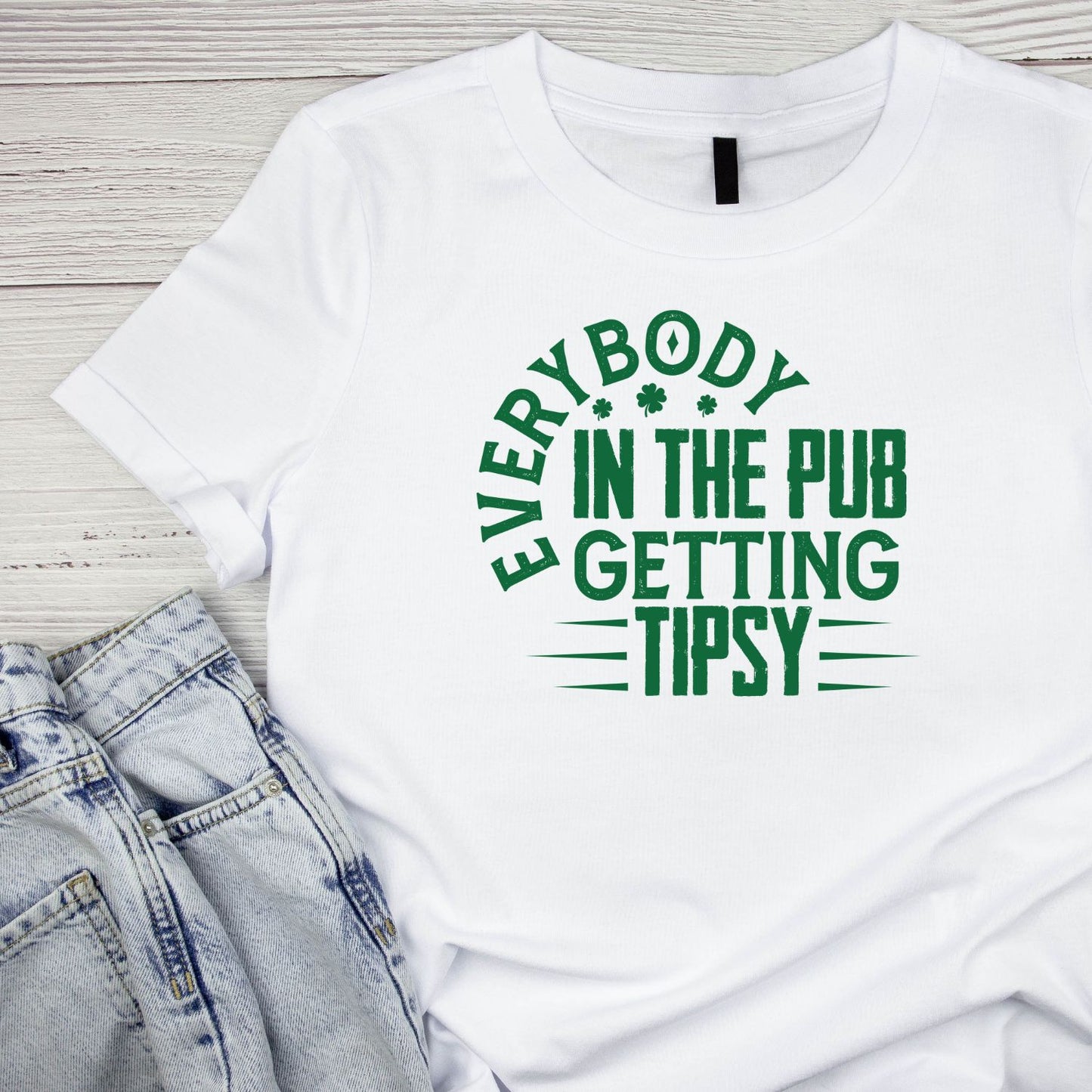 Everybody In the Pub Getting Tipsy St. Patrick’s Day T-shirt | St Patrick’s Day T-shirt | Shamrock | Graphic Tee | Printed Shirt | St. Paddy’s |