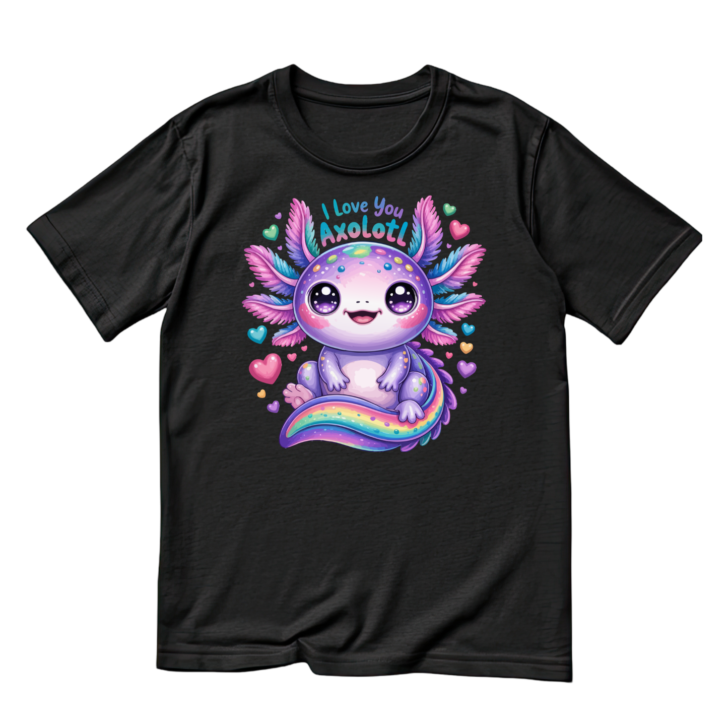 I Love You Axolotl T-shirt | Graphic Tee | Printed Shirt | Animal Lover