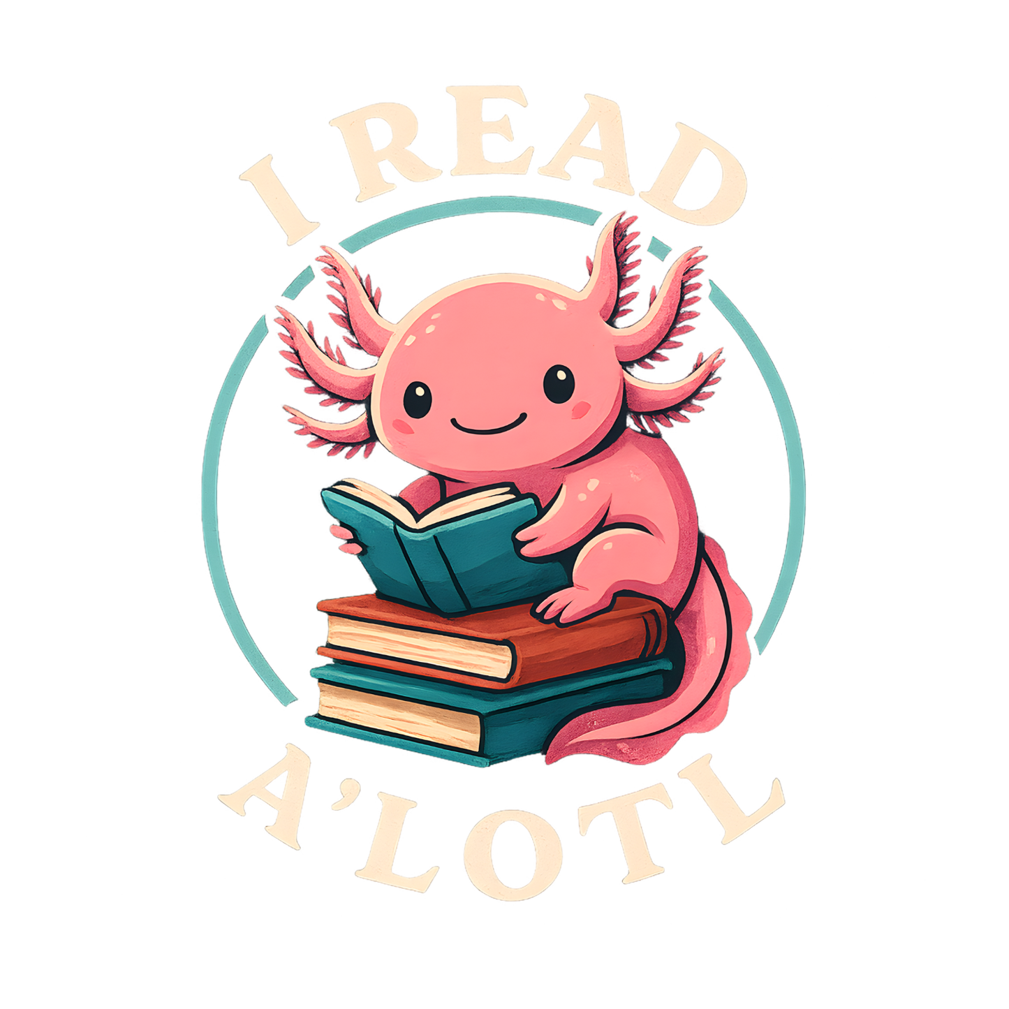 I Read Axolotl T-shirt | Graphic Tee | Printed Shirt | Animal Lover