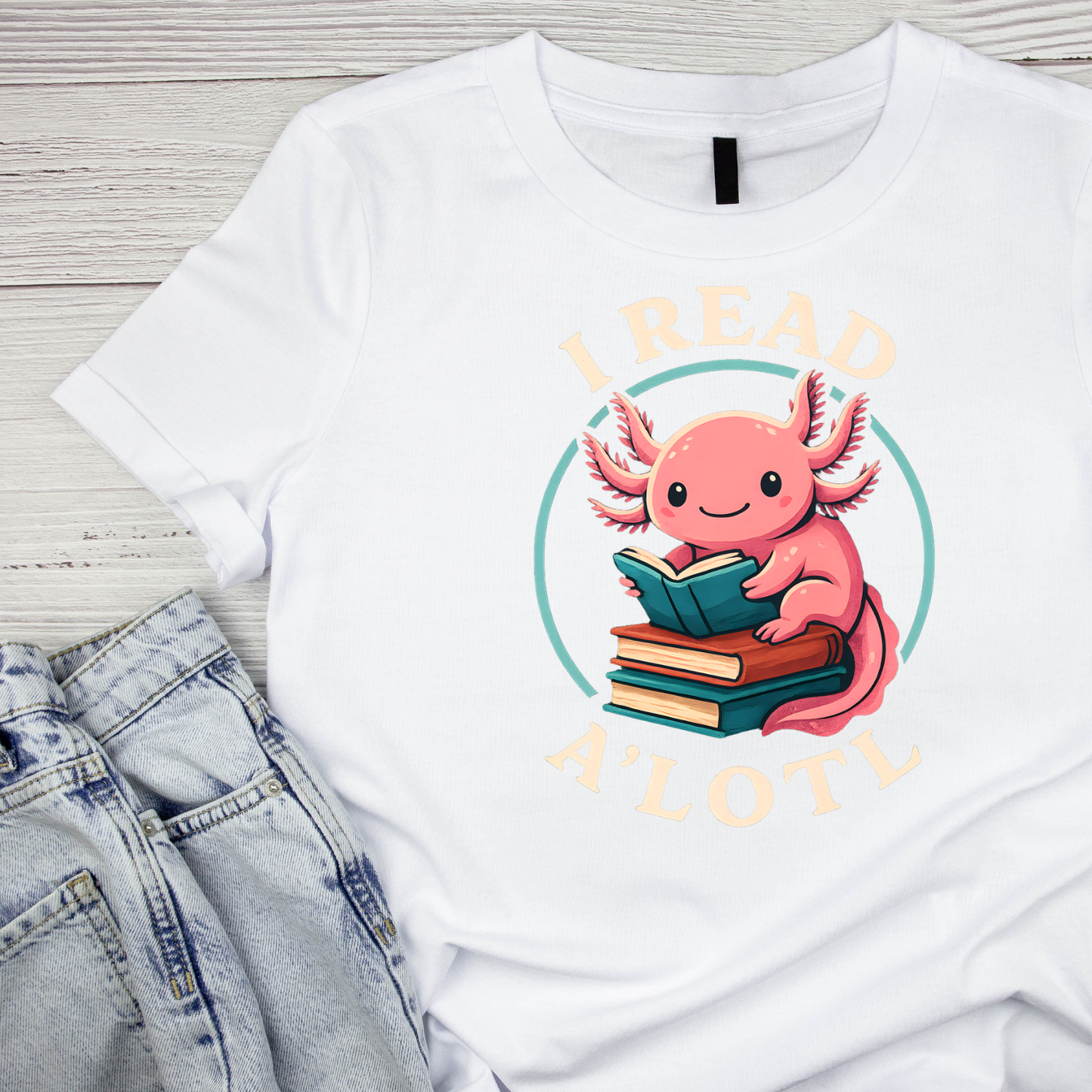 I Read Axolotl T-shirt | Graphic Tee | Printed Shirt | Animal Lover