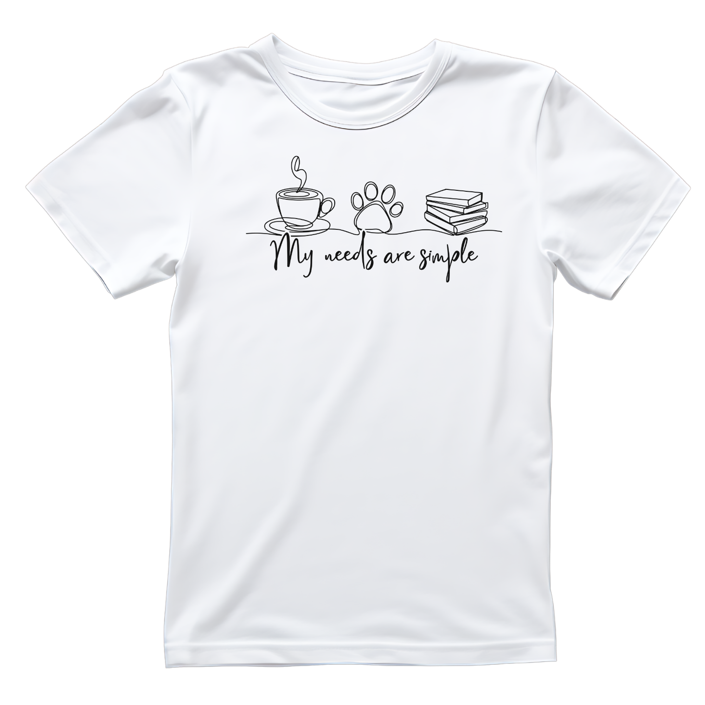 My Needs Are Simple Coffee Dogs Books T-shirt | Graphic Tee | Printed Shirt | Animal Lover Pets | Paws | Book Lover Reader
