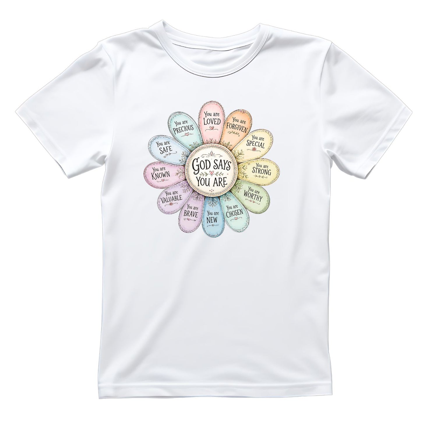 God Says You Are Flower T-Shirt | Faith Graphic Tee | Shirt