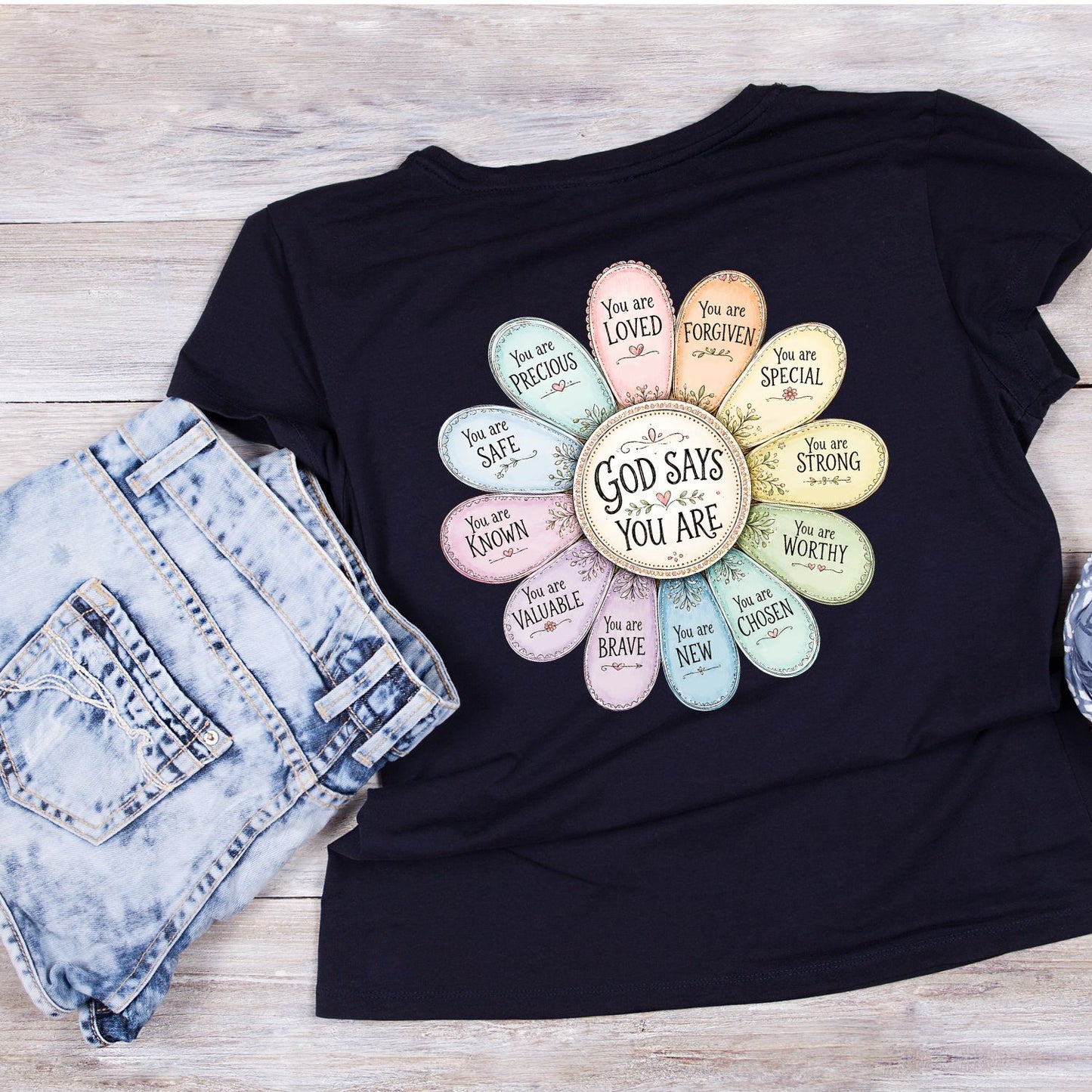 God Says You Are Flower T-Shirt | Faith Graphic Tee | Shirt