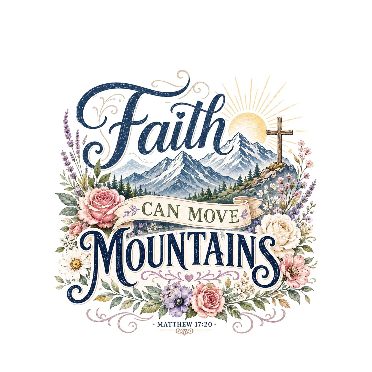 Faith Can Move Mountains Matthew T-Shirt | Faith Graphic Tee | Shirt