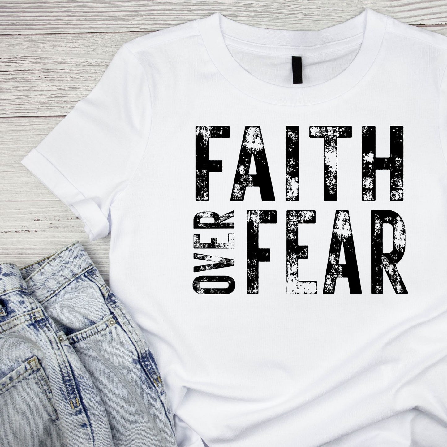 Faith Over Fear T-Shirt | Faith Graphic Tee | Shirt
