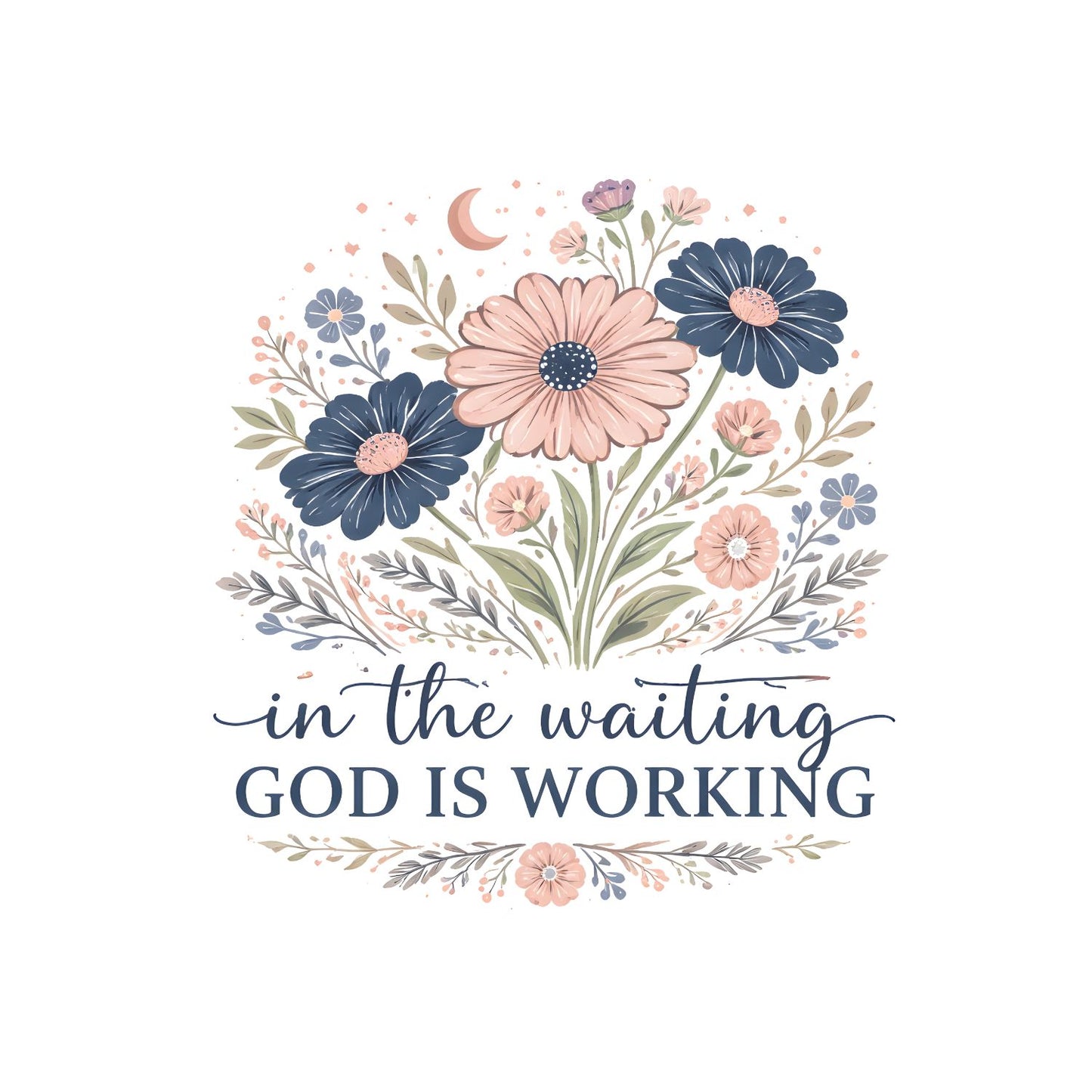 In The Waiting God Is Working T-Shirt | Faith Graphic Tee | Jesus Shirt