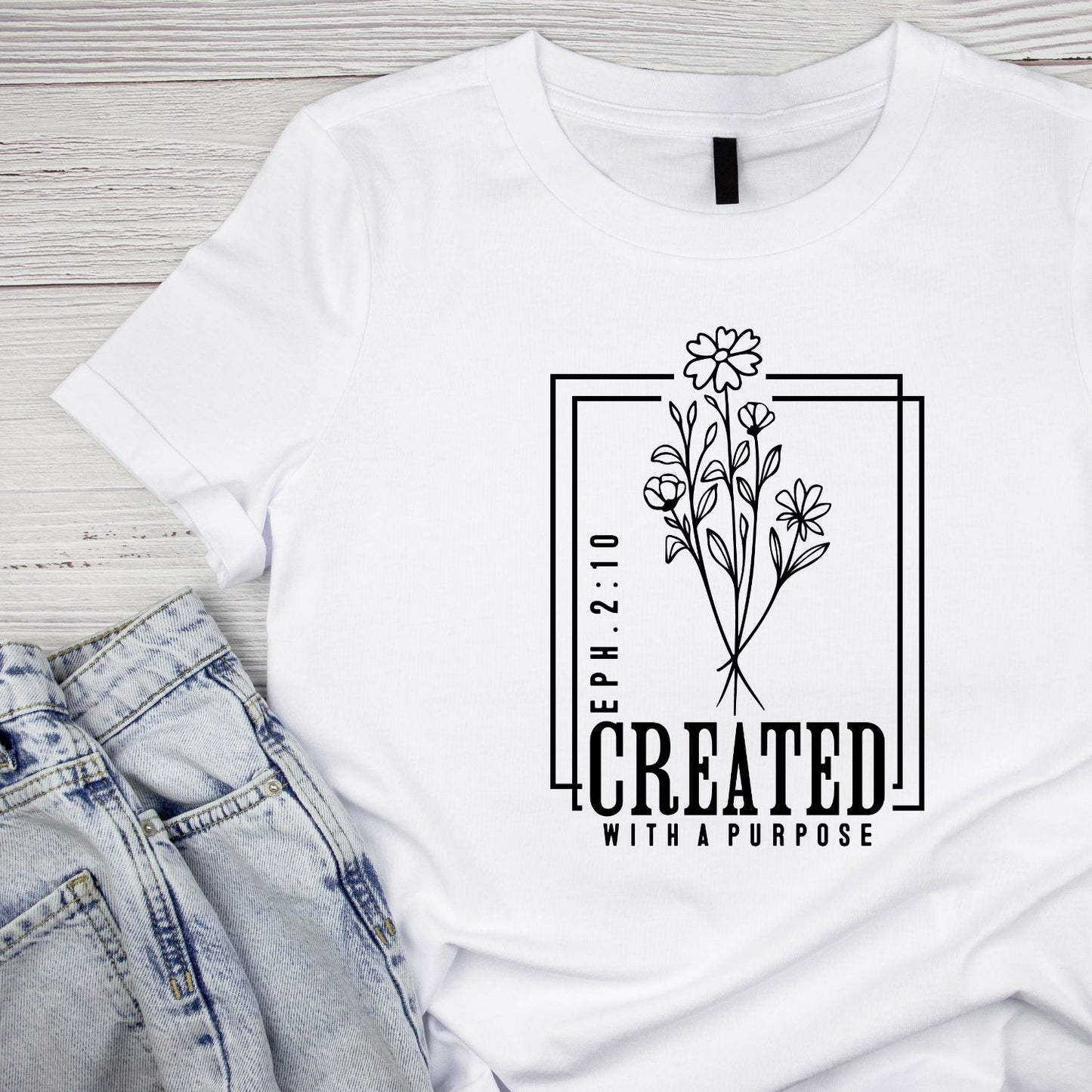 Created With A Purpose T-Shirt | Faith Graphic Tee | Jesus Shirt