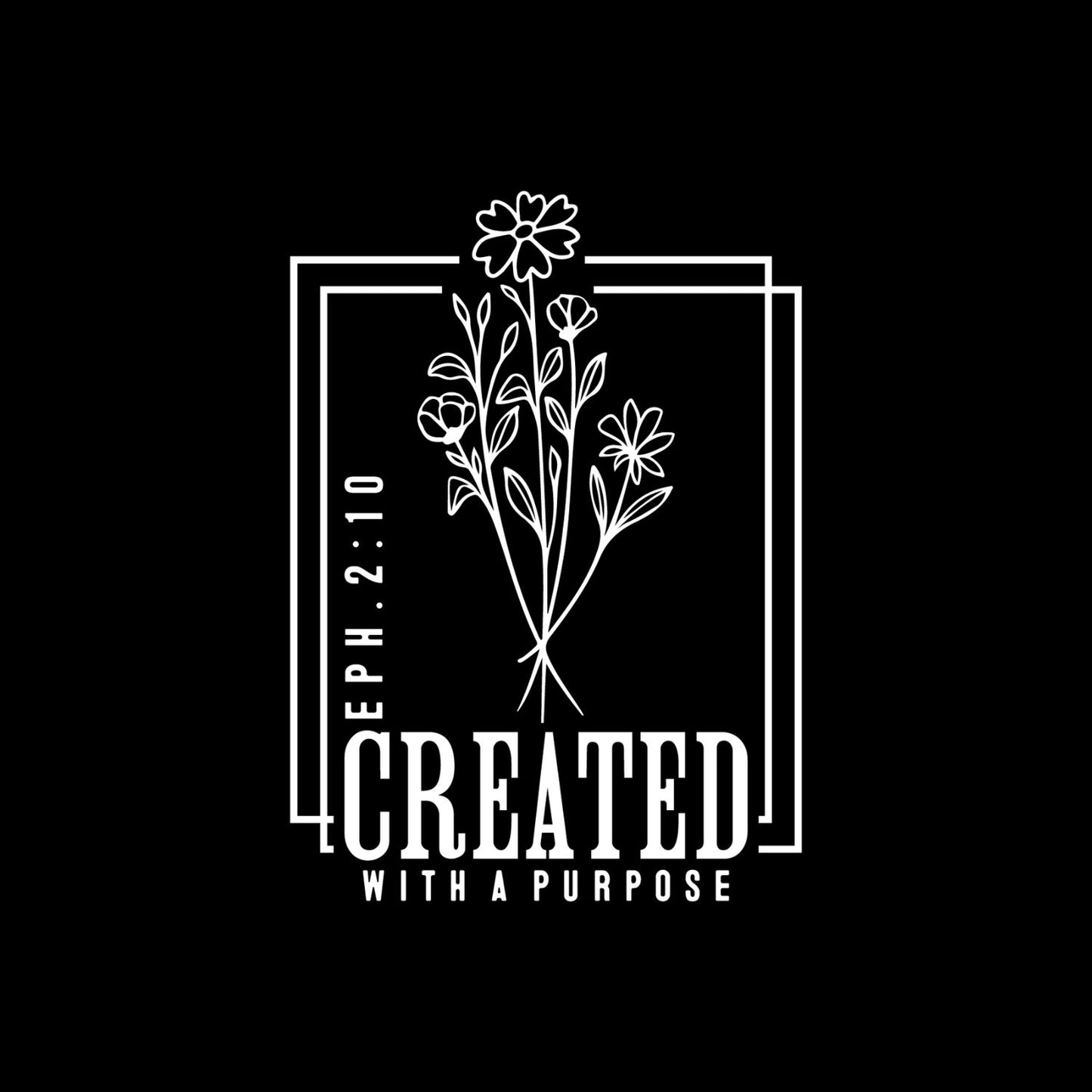 Created With A Purpose T-Shirt | Faith Graphic Tee | Jesus Shirt