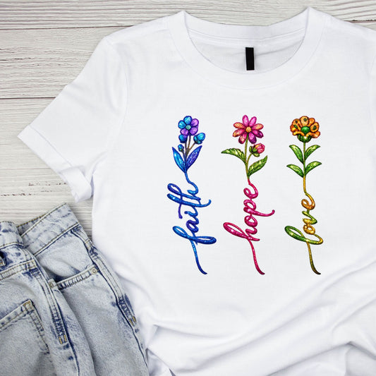 Faith Hope Love Glitter Flower T-Shirt | Faith Graphic Tee | Jesus God Shirt