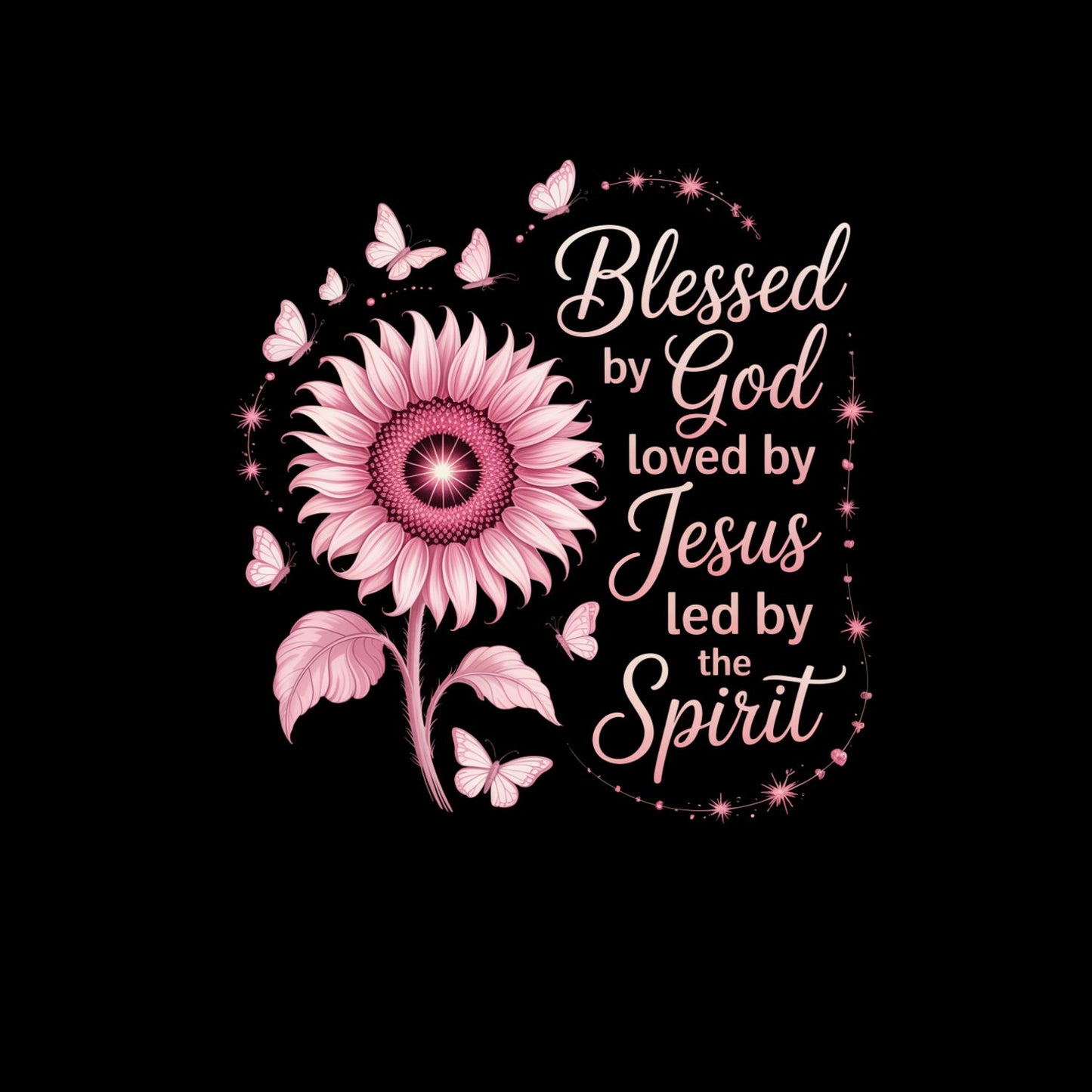 Blessed By God Loved By Jesus Led By The Spirit T-Shirt | Faith Graphic Tee | Jesus God Shirt