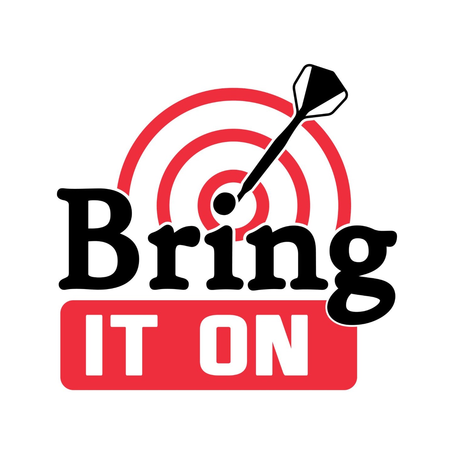Bring It On T-Shirt | Darts Graphic Tee | Sports Shirt