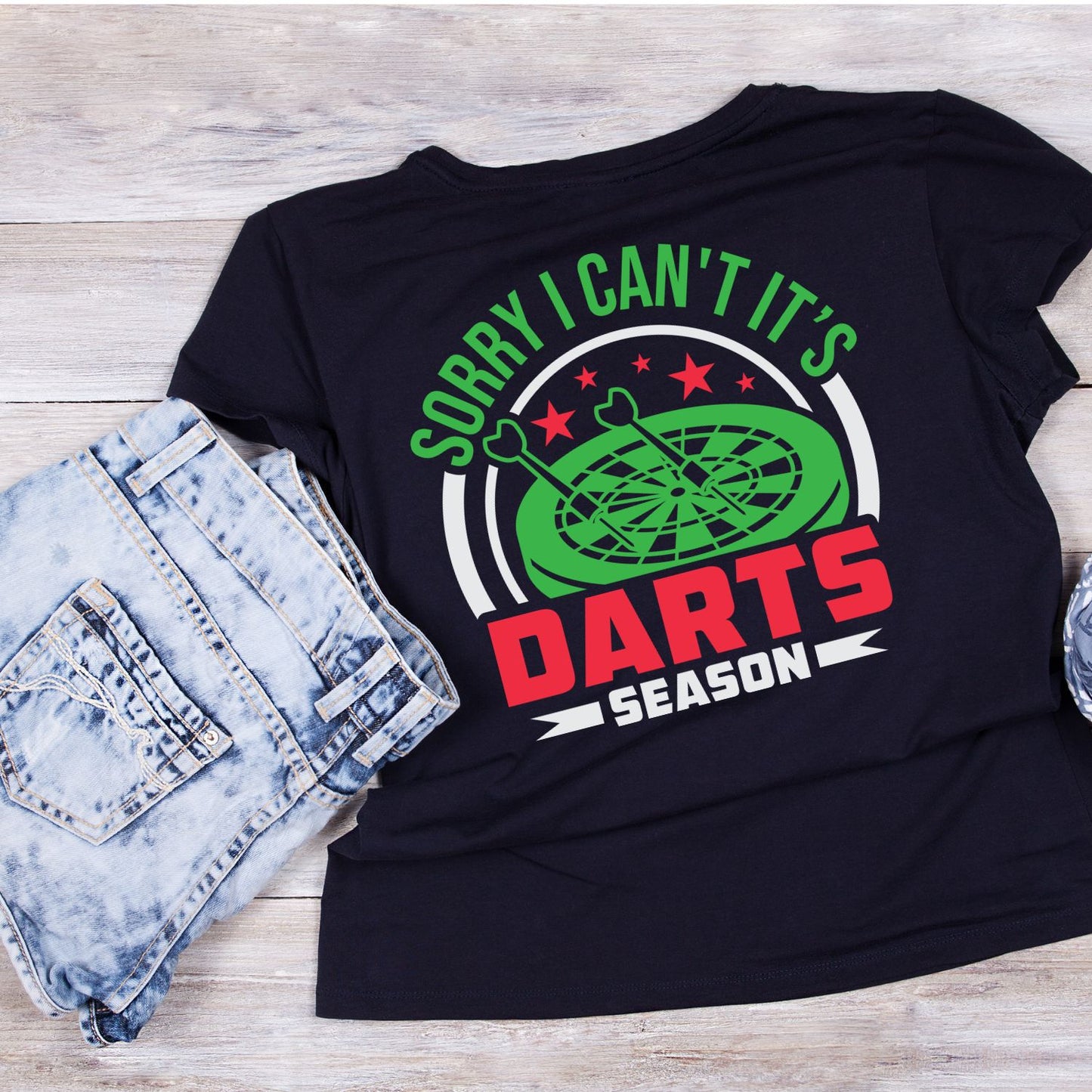 Sorry I Can’t It’s Darts Season T-Shirt | Darts Graphic Tee | Sports Shirt