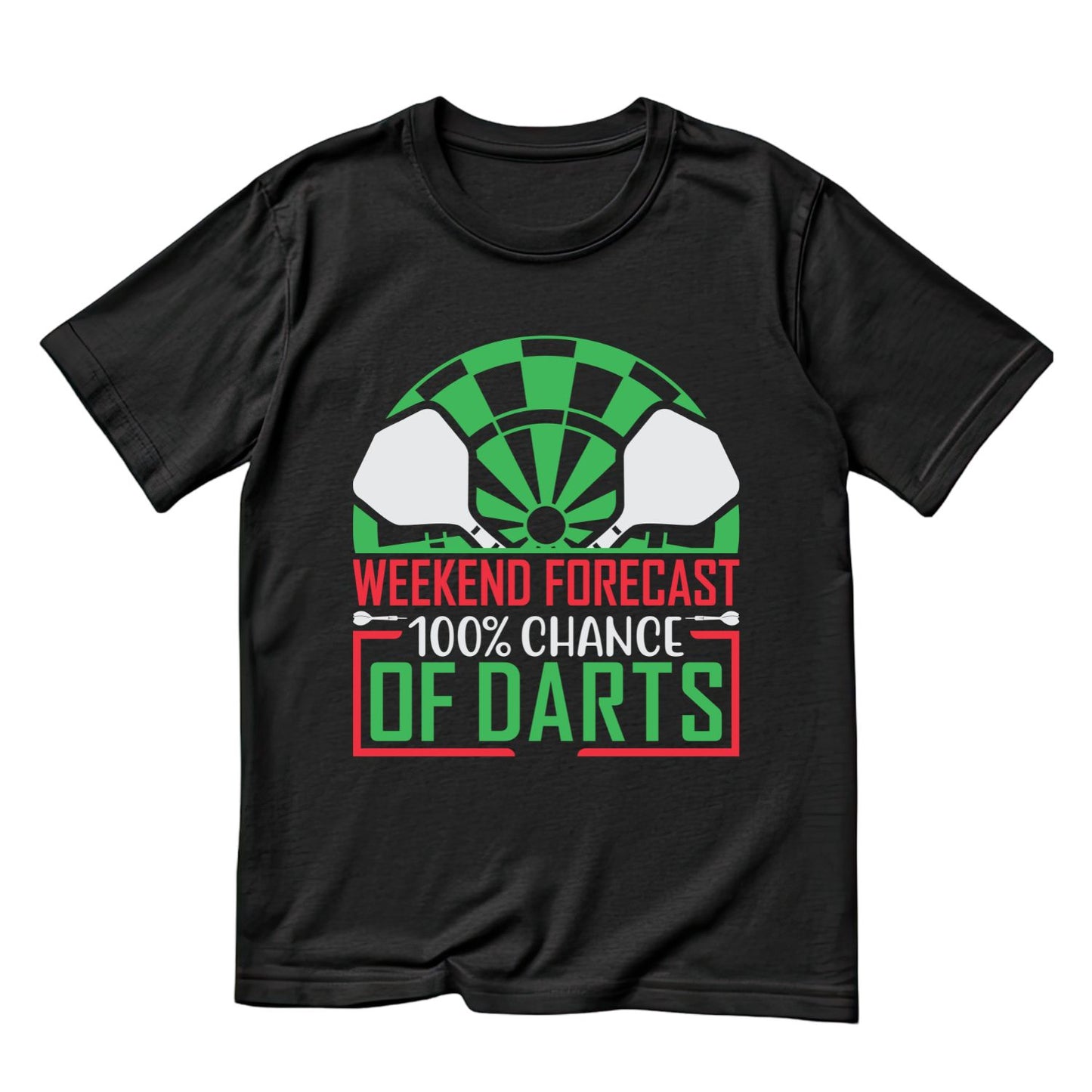 Weekend Forecast 100% Chance Of Darts T-Shirt | Darts Graphic Tee | Sports Shirt