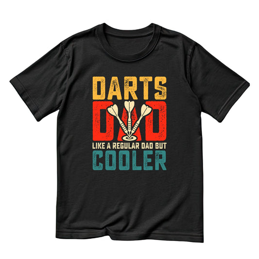 Darts Dad Like A Regular Dad But Cooler T-Shirt | Darts Graphic Tee | Sports Shirt