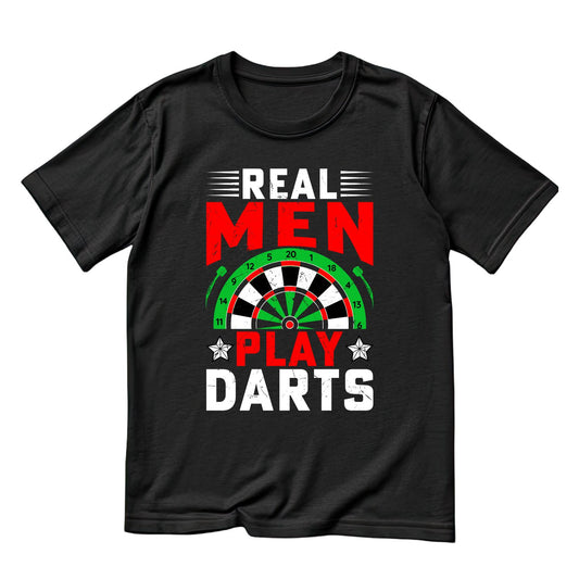 Real Men Play Darts l T-Shirt | Darts Graphic Tee | Sports Shirt
