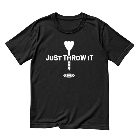 Just Throw It T-Shirt | Darts Graphic Tee | Sports Shirt
