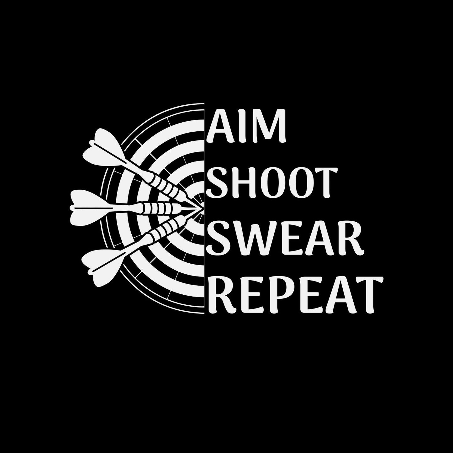 Aim Shoot Swear Repeat T-Shirt | Darts Graphic Tee | Sports Shirt