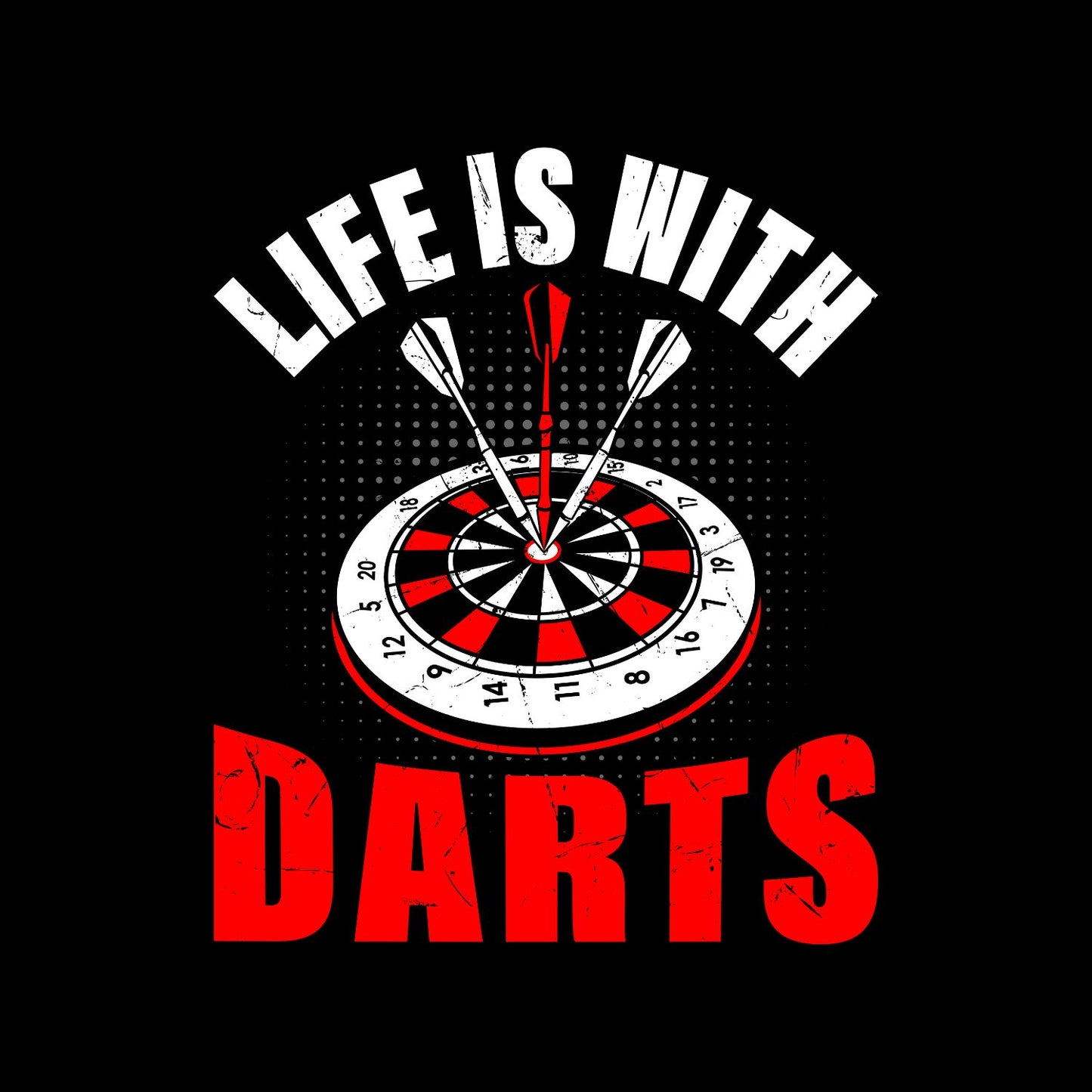 Life With Darts T-Shirt | Darts Graphic Tee | Sports Shirt