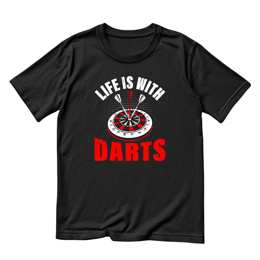 Life With Darts T-Shirt | Darts Graphic Tee | Sports Shirt