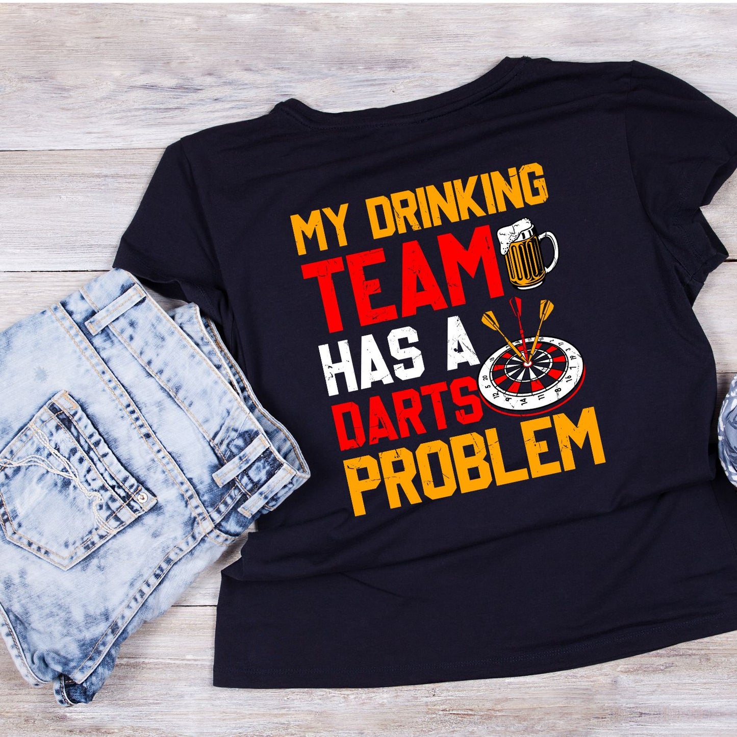 My Drinking Team Has A Darts Problem T-Shirt | Darts Graphic Tee | Sports Shirt