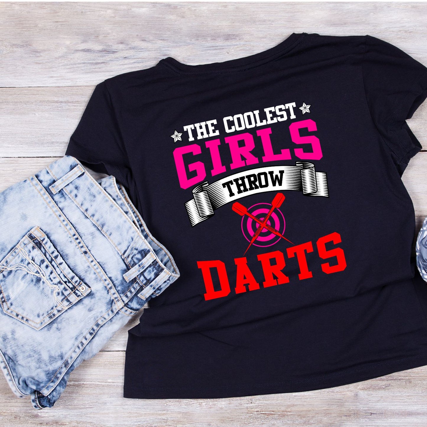 The Coolest Girls Throw Darts T-Shirt | Darts Graphic Tee | Sports Shirt