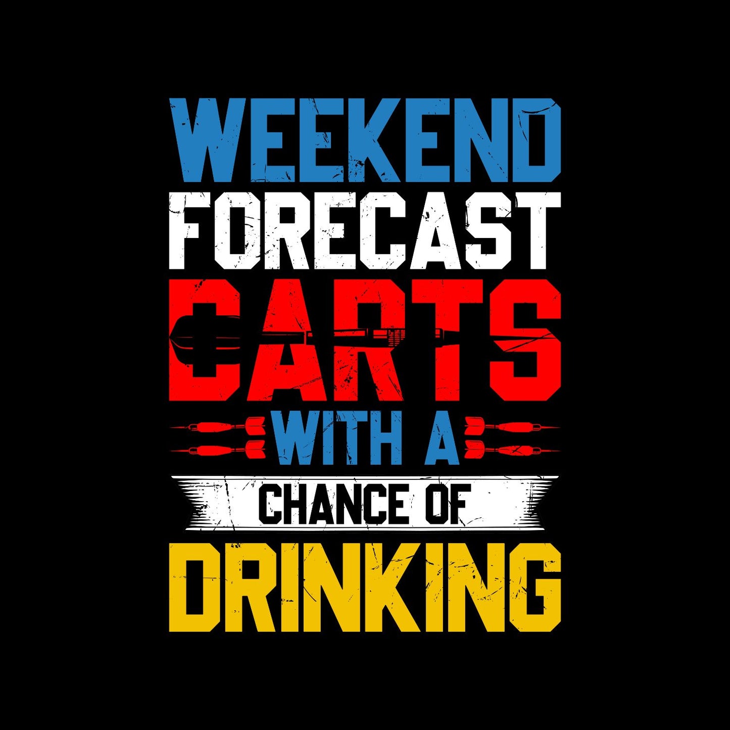 Weekend Forecast Darts With A Chance Of Drinking T-Shirt | Darts Graphic Tee | Sports Shirt